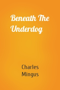 Beneath The Underdog