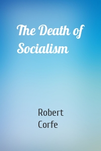 The Death of Socialism