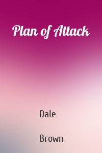 Plan of Attack