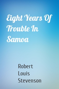 Eight Years Of Trouble In Samoa