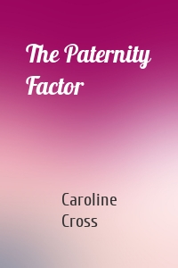 The Paternity Factor