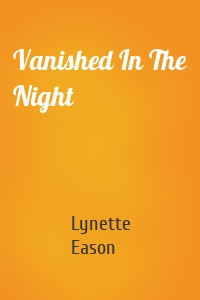 Vanished In The Night