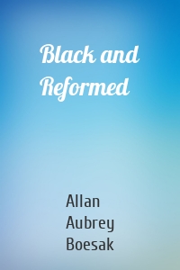 Black and Reformed