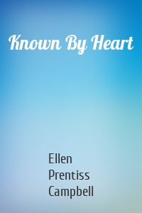 Known By Heart