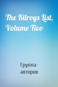 The Kilroys List, Volume Two