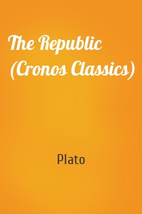 The Republic (Cronos Classics)