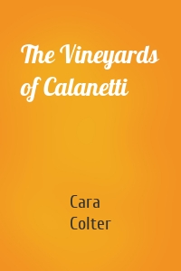 The Vineyards of Calanetti