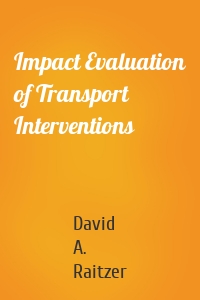 Impact Evaluation of Transport Interventions