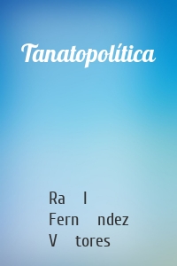 Tanatopolítica