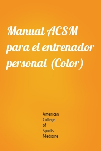 Manual ACSM para el entrenador personal (Color)
