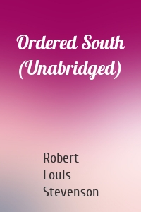 Ordered South (Unabridged)