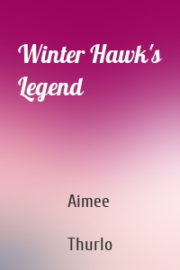 Winter Hawk's Legend