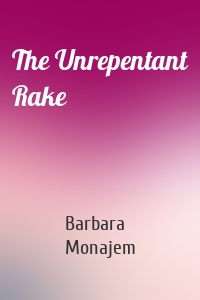 The Unrepentant Rake