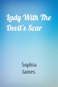 Lady With The Devil's Scar