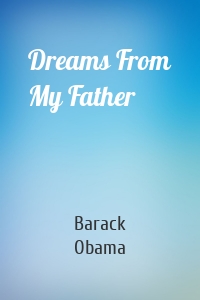 Dreams From My Father