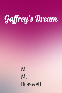 Gaffrey’s Dream