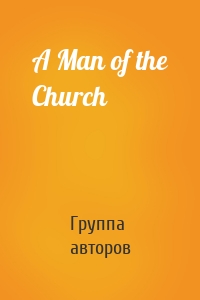 A Man of the Church