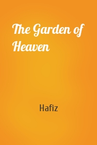 The Garden of Heaven