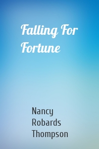 Falling For Fortune