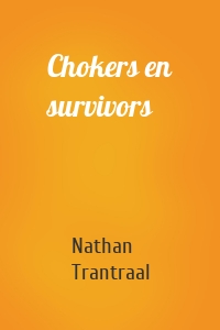 Chokers en survivors