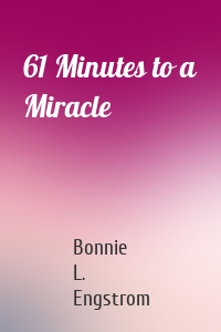 61 Minutes to a Miracle