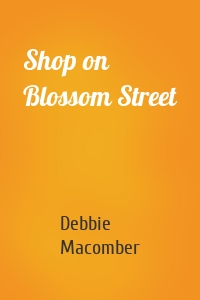 Shop on Blossom Street