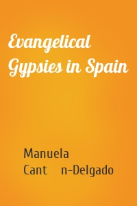 Evangelical Gypsies in Spain