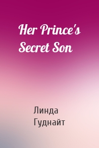 Her Prince's Secret Son