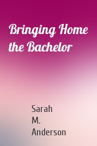 Bringing Home the Bachelor