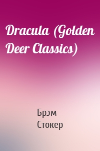 Dracula (Golden Deer Classics)