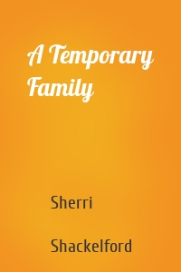 A Temporary Family