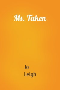 Ms. Taken