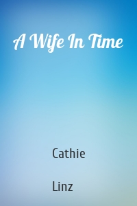 A Wife In Time