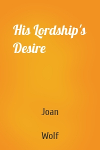 His Lordship's Desire