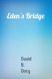 Eden’s Bridge