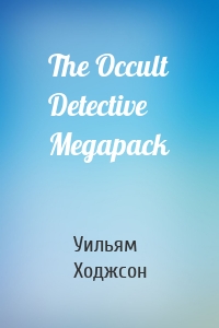 The Occult Detective Megapack