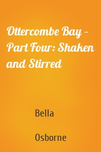 Ottercombe Bay – Part Four: Shaken and Stirred