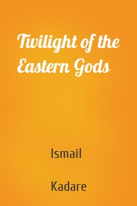 Twilight of the Eastern Gods