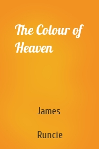 The Colour of Heaven