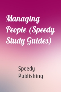 Managing People (Speedy Study Guides)