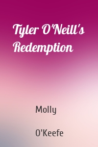 Tyler O'Neill's Redemption
