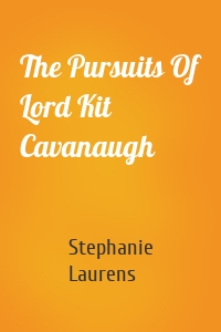 The Pursuits Of Lord Kit Cavanaugh