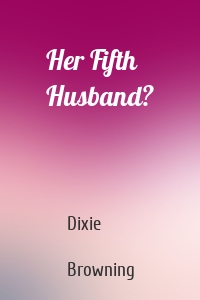 Her Fifth Husband?
