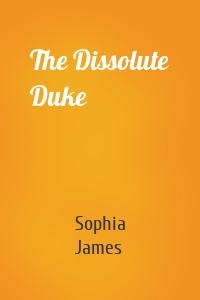 The Dissolute Duke