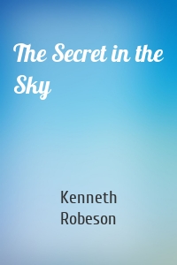 The Secret in the Sky