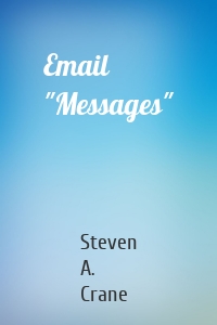 Email "Messages"