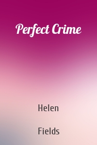 Perfect Crime