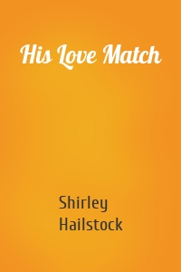 His Love Match