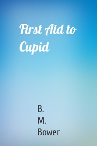 First Aid to Cupid