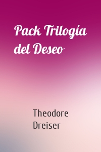 Pack Trilogía del Deseo